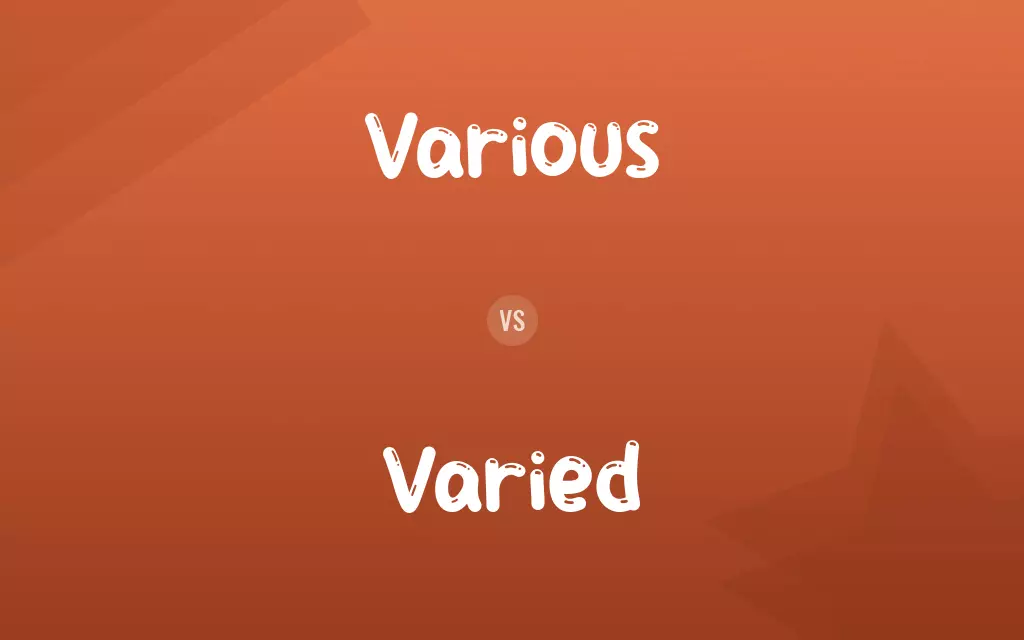 Various vs. Varied