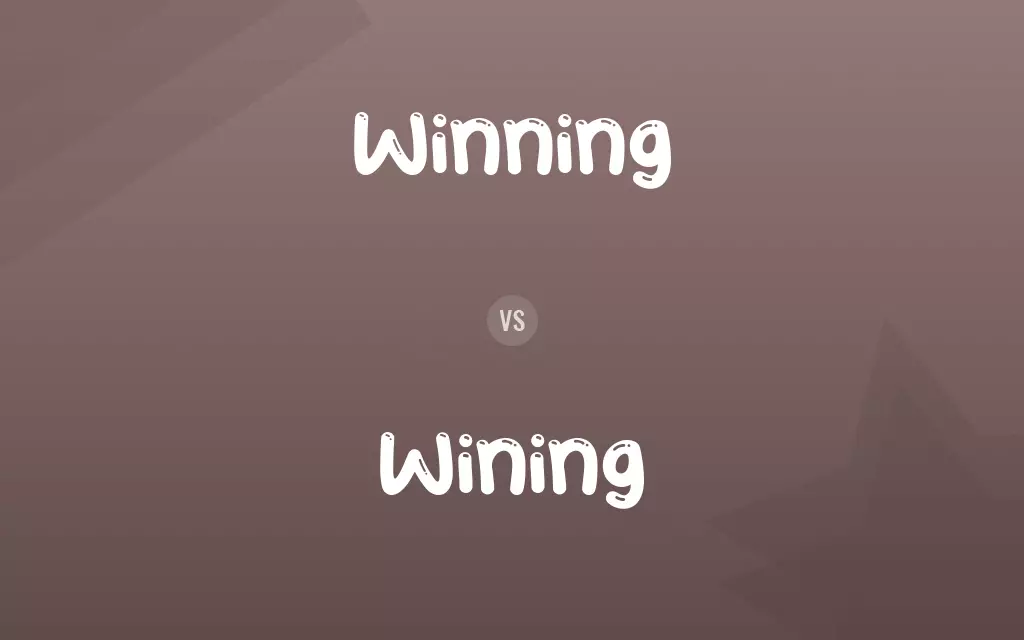 Winning vs. Wining