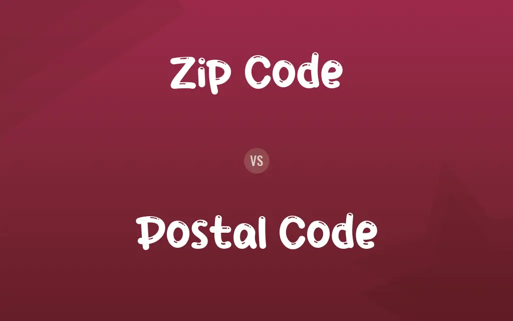 Zip Code vs. Postal Code